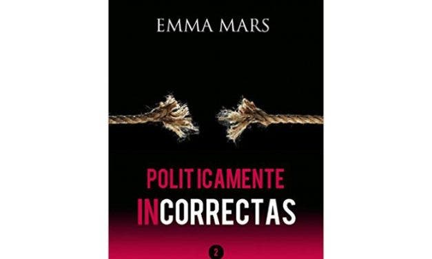 Políticamente incorrectas 2 por Emma Mars – Libros lésbicos