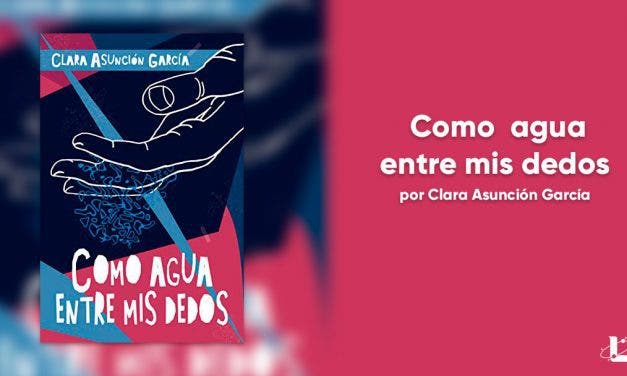 Como agua entre mis dedos: una novela romántica con muchísimo humor