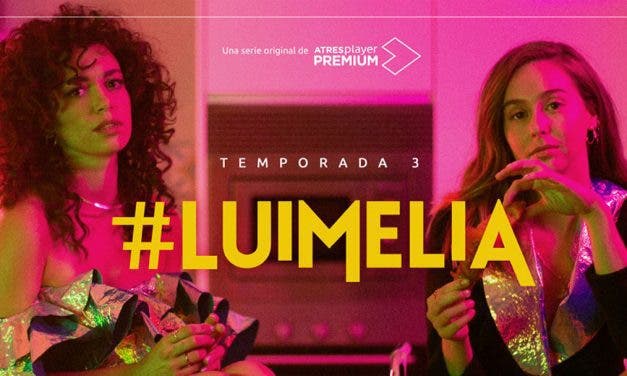 Todo lo que sabemos sobre la tercera temporada de Luimelia