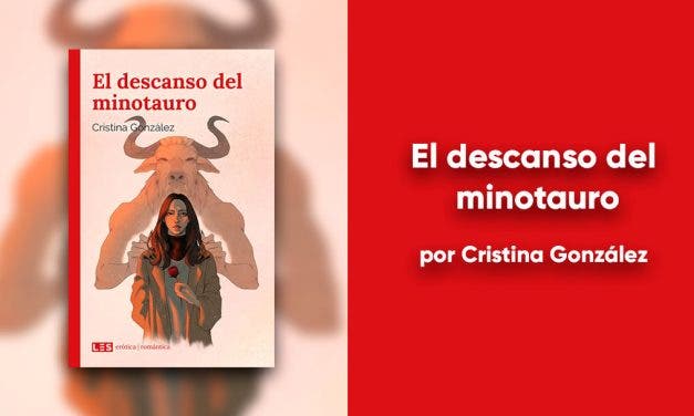 El descanso del Minotauro: Una novela para dejarte envolver por el amor verdadero