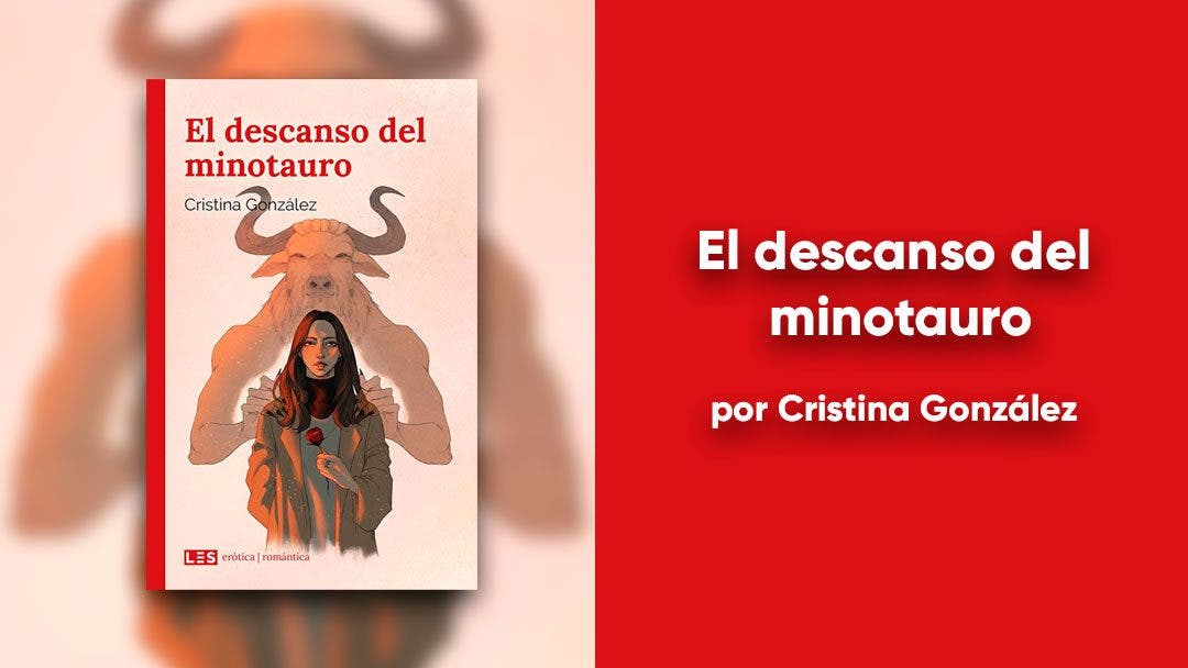 El descanso del Minotauro: Una novela para dejarte envolver por el amor verdadero