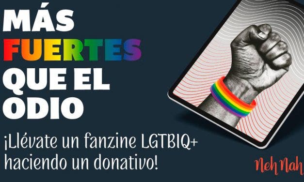 Más fuertes que el odio: ¡Ayuda al colectivo senior LGBTQ y llévate un fanzine a casa!