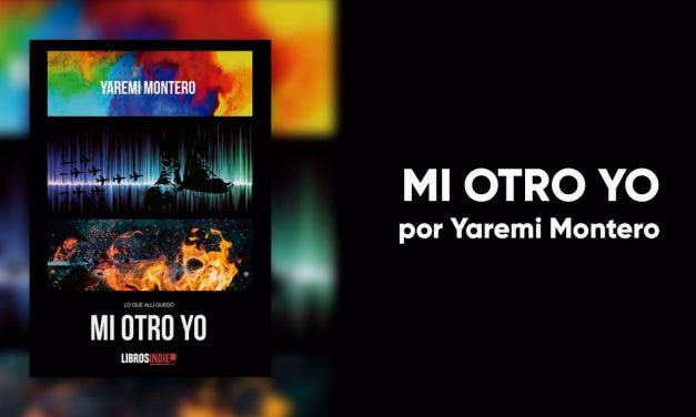 Reseña de «Mi otro yo» de Yaremi Montero