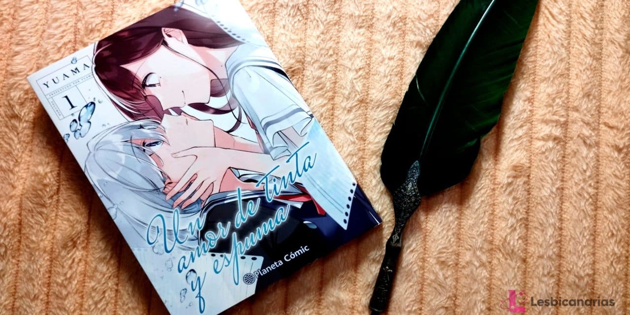 Un amor de tinta y espuma: un manga yuri con muchos secretos